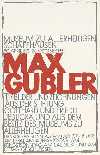 Max Gubler, Museum zu Allerheiligen, Schaffhausen