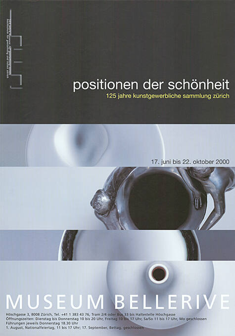 Positionen der Schönheit, 125 Jahre Kunstgewerbliche Sammlung Zürich, Museum Bellerive