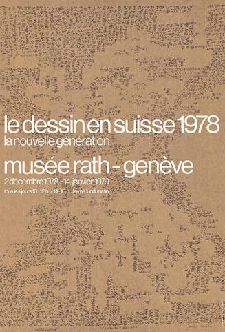 Le dessin en suisse 1978, Musée Rath, Genève