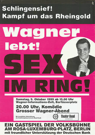 Sex im Ring! Wagner lebt! Schlingensief! Kampf um das Rheingold, Theater Basel