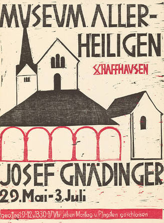 Josef Gnädinger, Museum  Allerheiligen, Schaffhausen