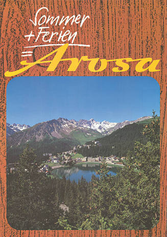 Sommer + Ferien = Arosa