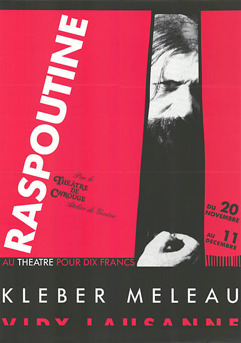 Raspoutine, Théâtre de Carouge, Théâtre Kléber-Meléau, Vidy, Lausanne