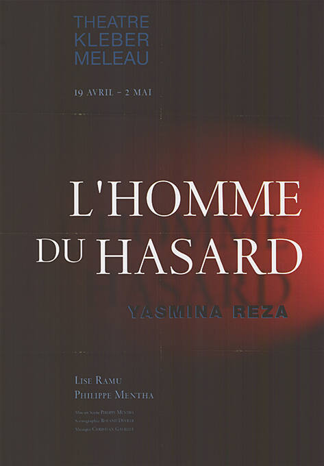 L’homme du hasard, Yasmina Reza, Théâtre Kléber-Méleau