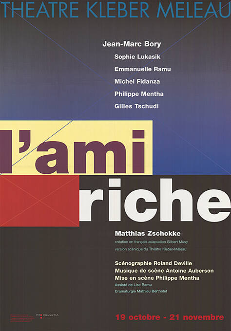 L’ami riche, Matthias Zschokke, Théâtre Kléber-Méleau, Vidy, Lausanne