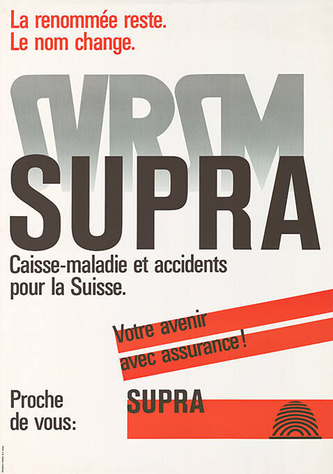 La renommée reste. Le nom change. SVRSM, Supra, Caisse-maladie et accidents pour la Suisse