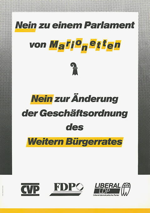 Nein zu einem Parlament von Marionetten, Nein zur Änderung der Geschäftsordnung des Weitern Bürgerrates