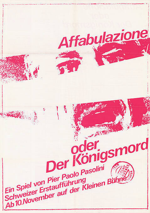 Affabulazione oder Der Königsmord, Pier Pablo Pasolini, Kleine Bühne Basel