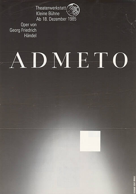 Admeto, Georg Friedrich Händel, Theaterwerkstatt Kleine Bühne