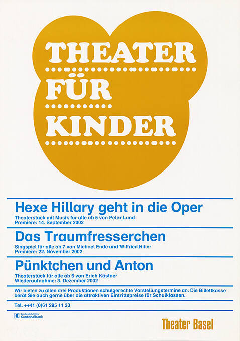 Theater für Kinder, Hexe Hillary geht in die Oper, Das Traumfresserchen, Pünktchen und Anton, Theater Basel