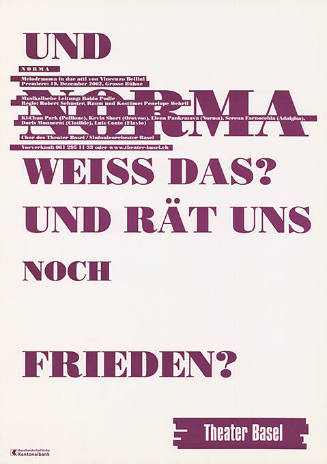 Und Noma weiss das? Und rät uns noch Frieden? Theater Basel