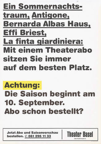 […], Mit einem Theaterabo sitzen Sie immer auf dem besten Platz. […] Abo schon bestellt? Theater Basel