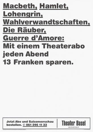 […], Mit einem Theaterabo jeden Abend 13 Franken sparen. Theater Basel