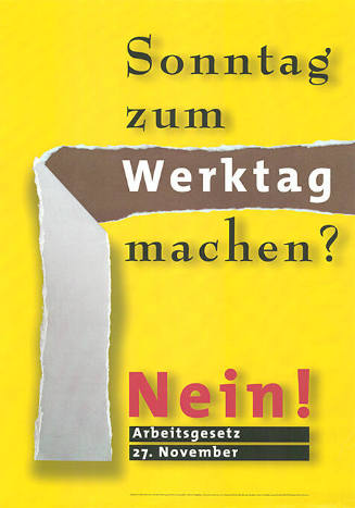 Sonntag zum Werktag machen? Nein! Arbeitsgesetz