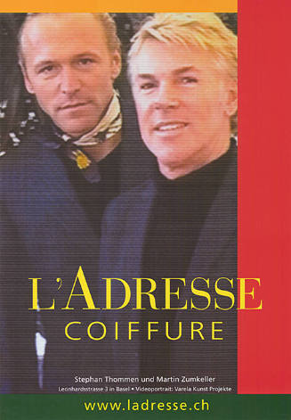 L’Adresse, Coiffure