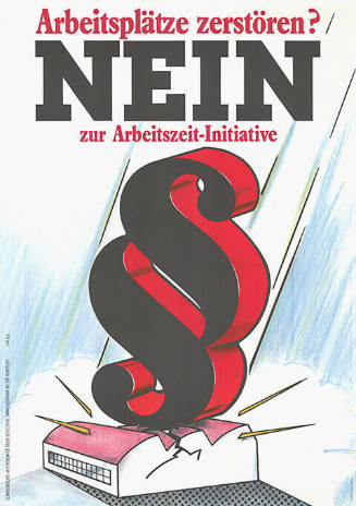 Arbeitsplätze zerstören? Nein zur Arbeitszeit-Initiative