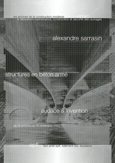 Alexandre Sarrasin, structures en béton armé, audac & invention, Les archives de la construction moderne, ENAC, EPFL