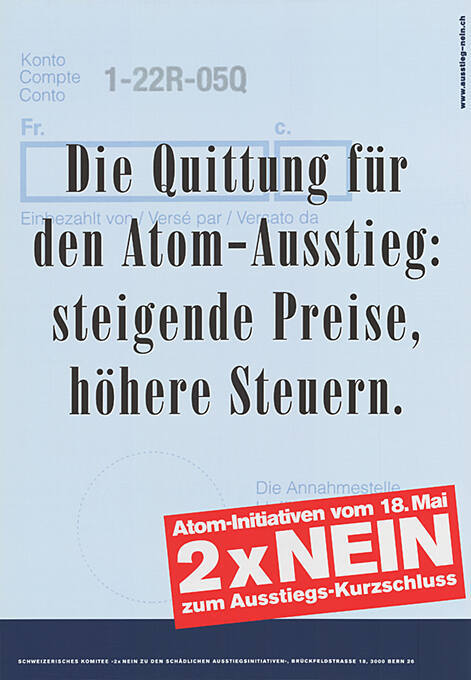 Die Quittung für den Atom-Ausstieg: steigende Preise, höhere Steuern. Atom-Ausstieg 2 x Nein