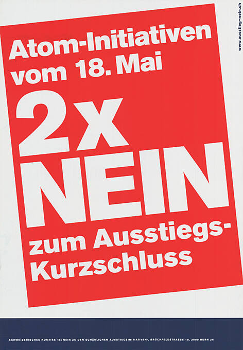 Atom-Initiativen vom 18. Mai, 2 x Nein zum Ausstiegs-Kurzschluss