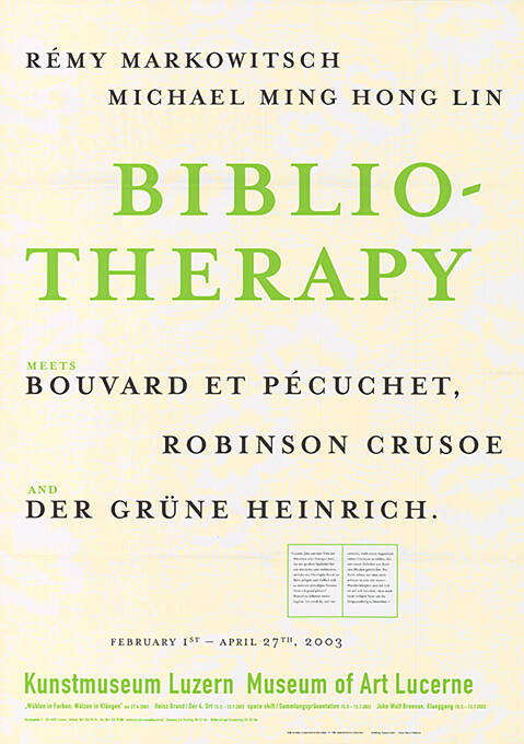 Rémy Markovitch, Michael Ming Hong Lin, Bibliotherapy, Kunstmuseum Luzern
