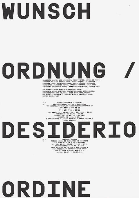 Wunsch Ordnung / Desiderio Ordine, Ausstellungsraum Klingental, Basel