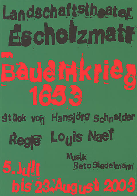 Bauernkrieg 1653, Hansjörg Schneider, Landschaftstheater Escholzmatt