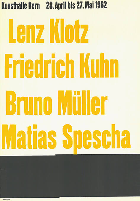 Lenz Klotz, Friedrich Kuhn, Bruno Müller, Matias Spescha, Kunsthalle Bern