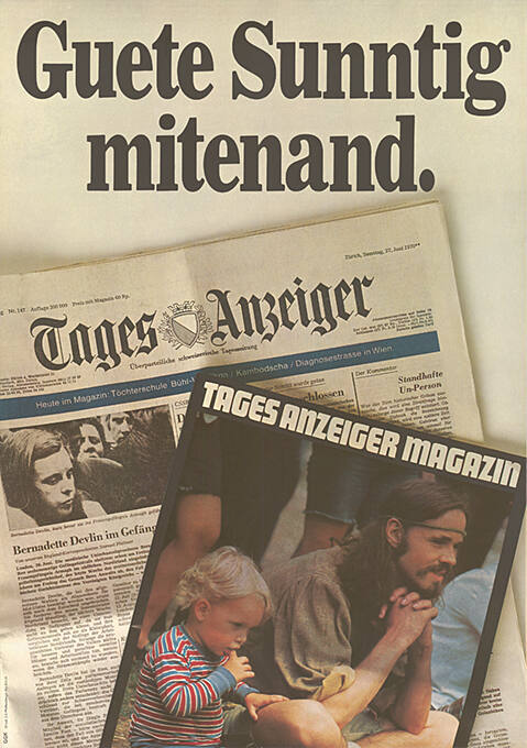 Guete Sunntig mitenand. Tages-Anzeiger, Tages Anzeiger Magazin