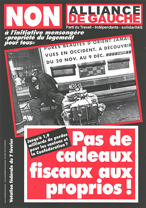 Non à l’initiative mensongère «propriéte du logement pour tous», Pas des cadeaux fiscaux aux propios!