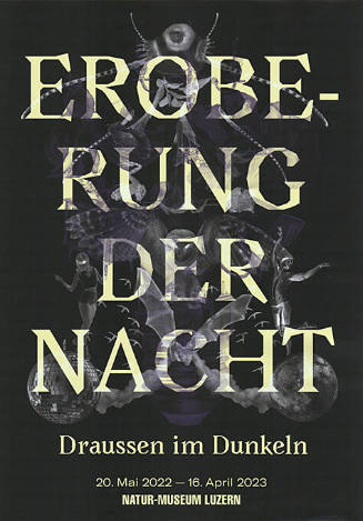 Eroberung der Nacht, Draussen im Dunkeln, Natur-Museum Luzern