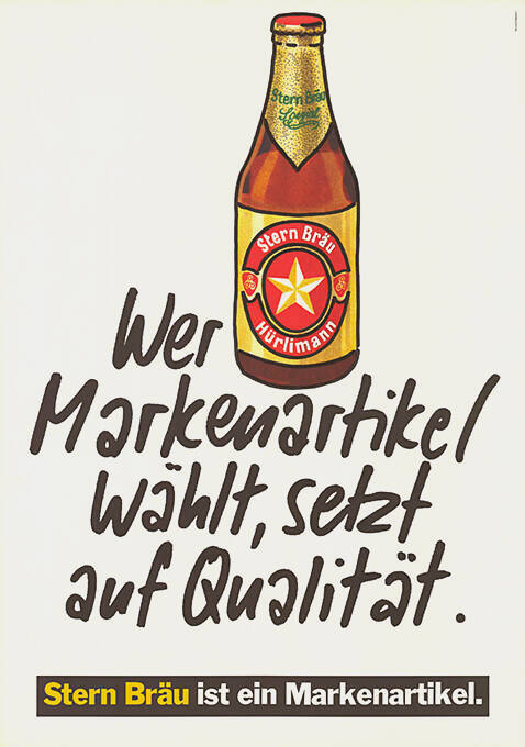 Wer Markenartikel wählt, setzt auf Qualität. Stern Bräu ist ein Markenartikel.