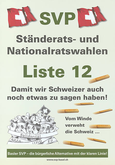 SVP, Ständerats- und Nationalratswahlen, Liste 12, Damit wir Schweizer auch noch etwas zu sagen haben!