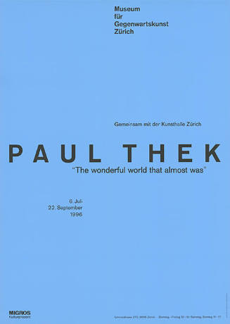 Paul Thek, Museum für Gegenwartskunst Zürich