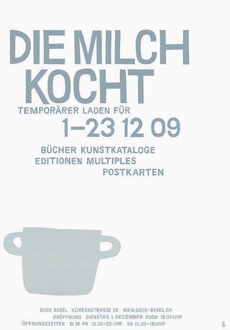 Die Milch kocht, Temporärer Laden für Bücher, Kunstkataloge, Editionen, Multiples, Postkarten