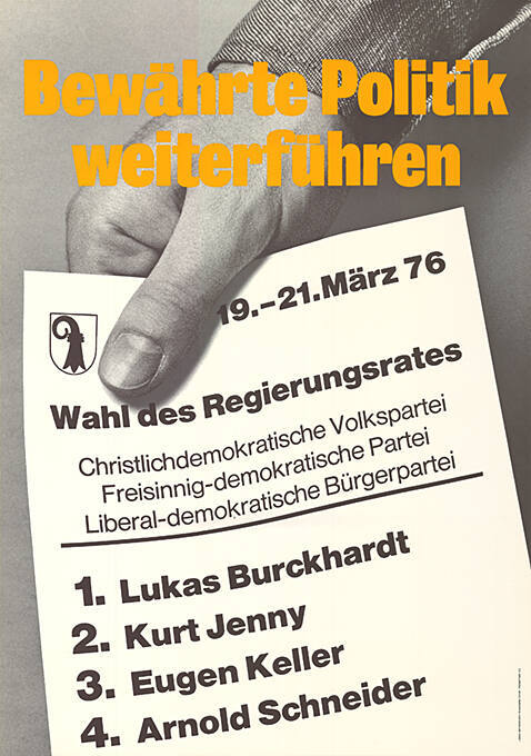 Bewährte Politik weiterführen, Lukas Burckhardt, Kurt Jenny, Eugen Keller, Arnold Schneider