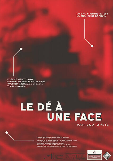 Le dé à une face, Grange de Dorigny, Lausanne