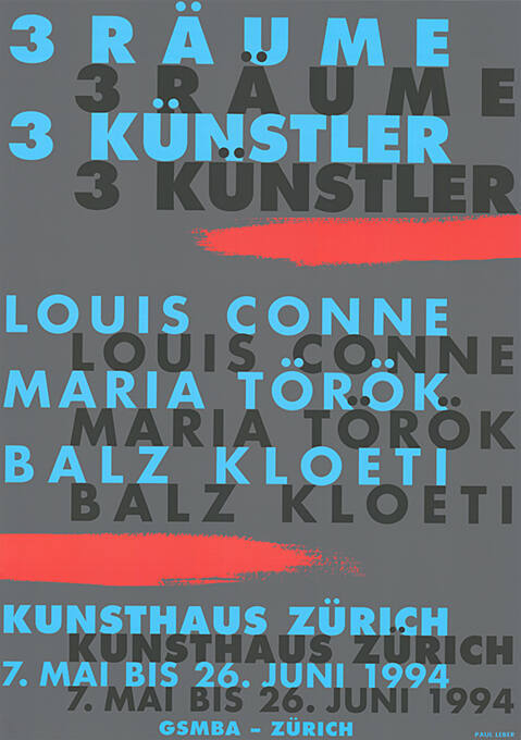 3 Räume 3 Künstler, Louis Conne, Maria Török, Balz Kloeti, Kunsthaus Zürich