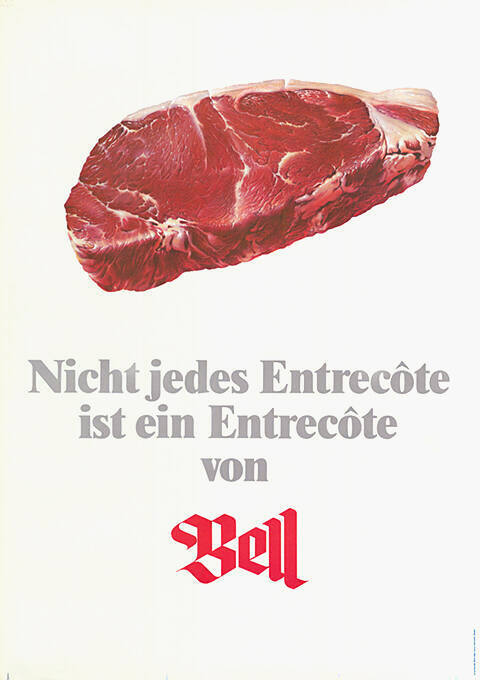 Nicht jedes Entrecôte ist ein Entrecôte von Bell