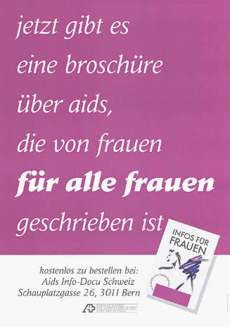 Jetzt gibt es eine Broschüre über AIDS, die von Frauen für alle Frauen geschrieben ist