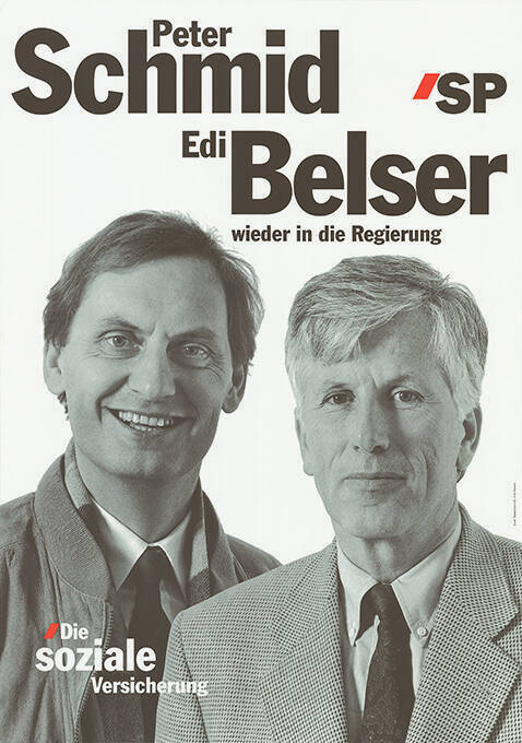 Peter Schmid, Edi Belser, wieder in die Regierung, SP, Die soziale Versicherung