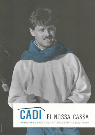 CADI, Ei nossa cassa