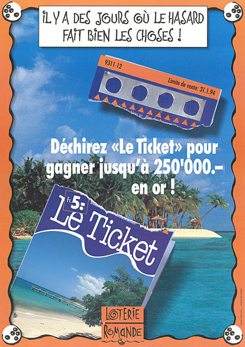 Il y a des jours où le hasard fait bien les choses! Déchirez «Le Ticket» pour gagner jusqu’à 250'000.– en or! Loterie Romande