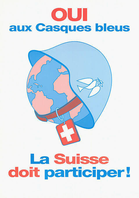 Oui aux Casques bleus, La Suisse doit participer!