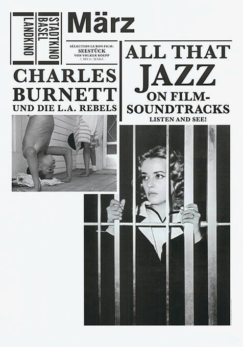 März, All That Jazz, Charles Burnett, Stadtkino Basel, Landkino