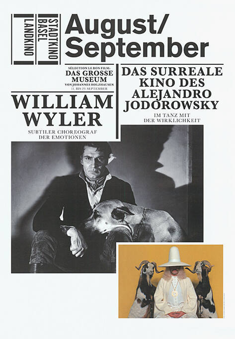 August/September, William Wyler, Das surreale Kino des Alejandro Jodorowsky, Stadtkino Basel, Landkino