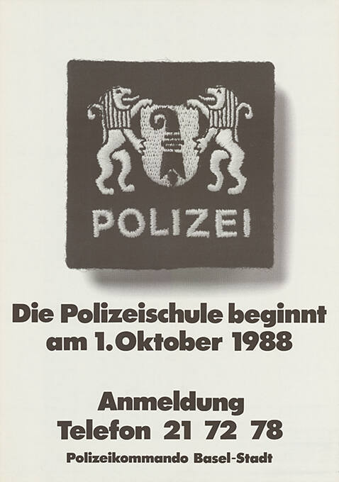 Die Polizeischule beginnt am 1. Oktober 1988, Polizeikommando Basel-Stadt