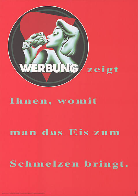 Werbung zeigt Ihnen, womit man das Eis zum Schmelzen bringt.