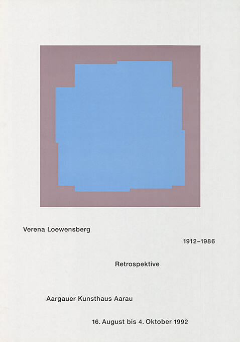 Verena Loewensberg, Retropektive, Aargauer Kunsthaus Aarau