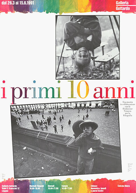 I primi 10 anni, Galleria Gottardo, Lugano