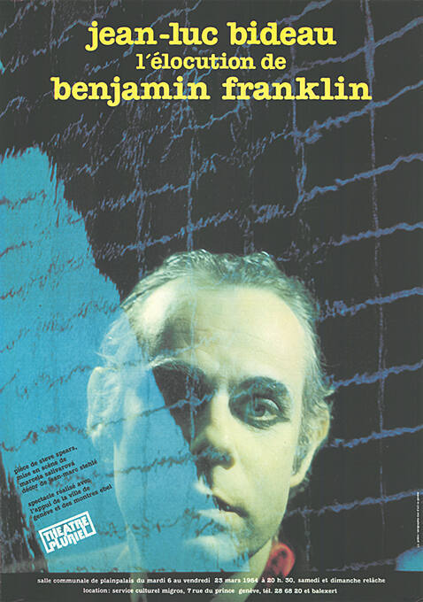 L’élocution de Benjamin Franklin, Jean-Luc Bideau, Théâtre Pluriel, Genève